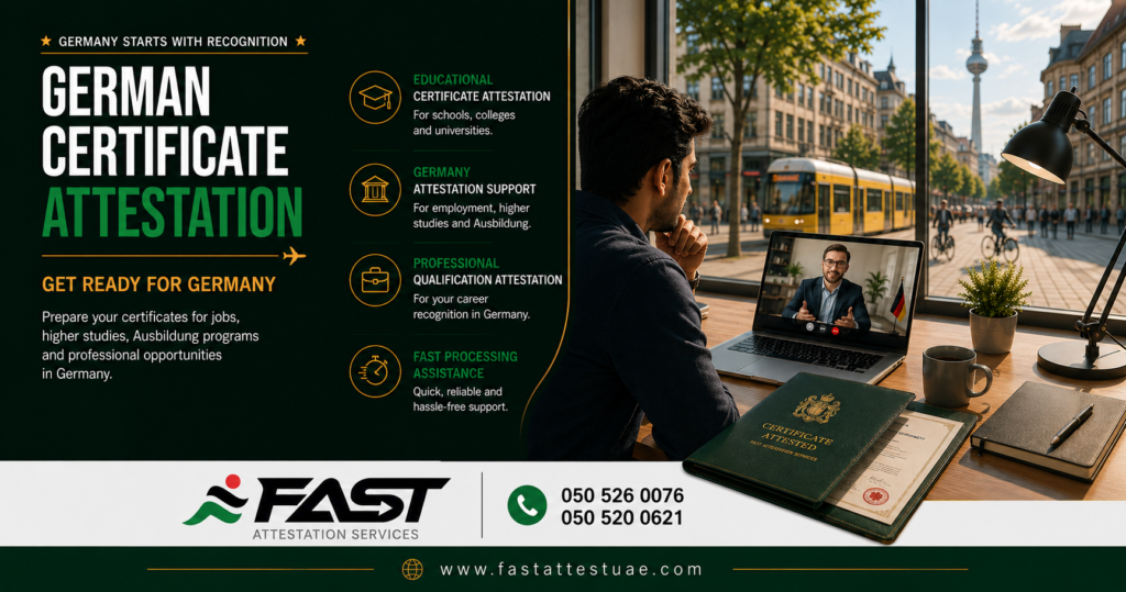 German Certificate Attestation Services in UAE by FAST Attestation Services